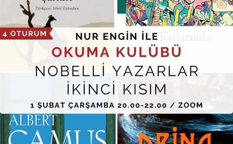 Nur Engin ile Okuma Kulübü – Nobelli Yazarlar İkinci Kısım