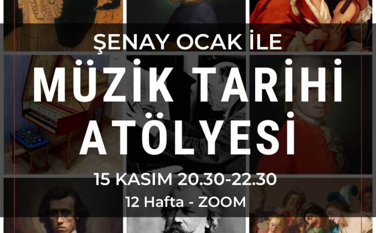 Şenay Ocak ile Müzik Tarihi