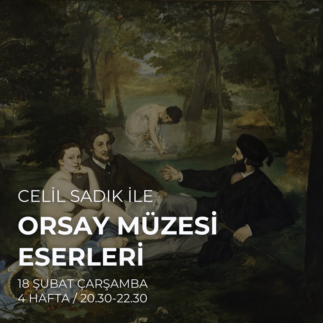 celil sadık ile orsay müzesi eserleri